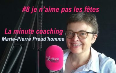 La minute coaching #8 je n’aime pas les fêtes